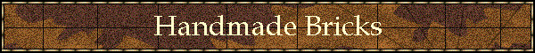 Handmade Bricks