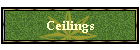 Ceilings