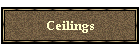 Ceilings