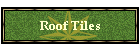 Roof Tiles