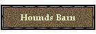 Hounds Barn