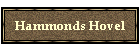 Hammonds Hovel