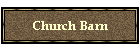Church Barn